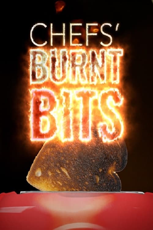 Poster do filme Chefs' Burnt Bits