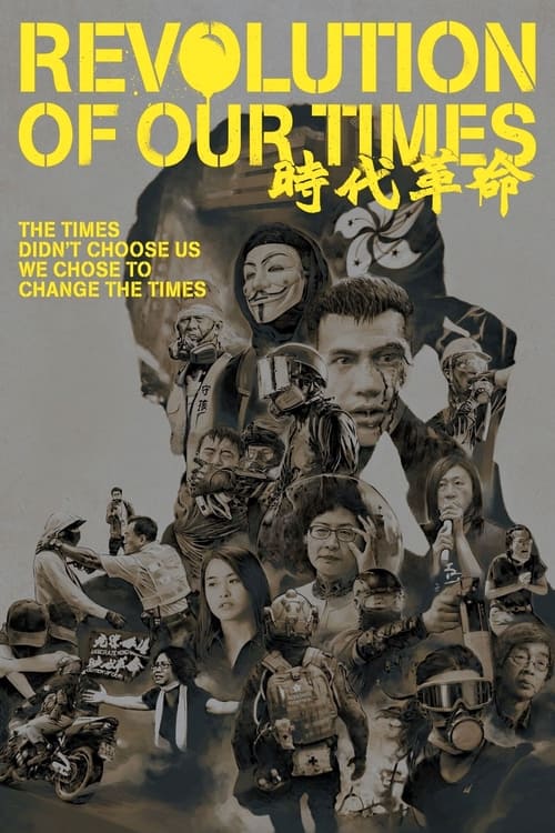 Revolution of Our Times Movie Poster Image