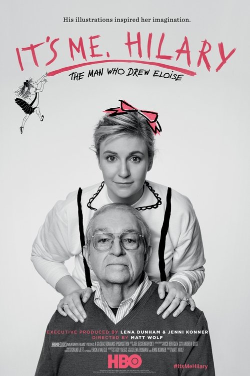 It's Me, Hilary: The Man Who Drew Eloise poster