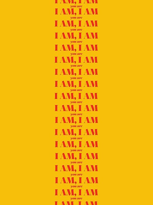 I Am, I Am movie poster player