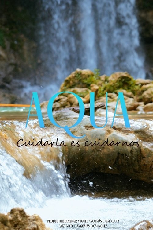 Aqua. Cuidarla es cuidarnos poster