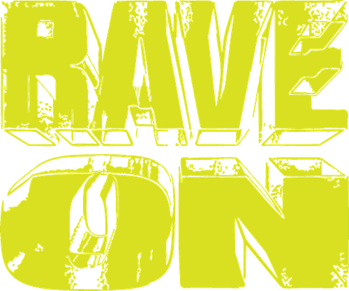 Rave On