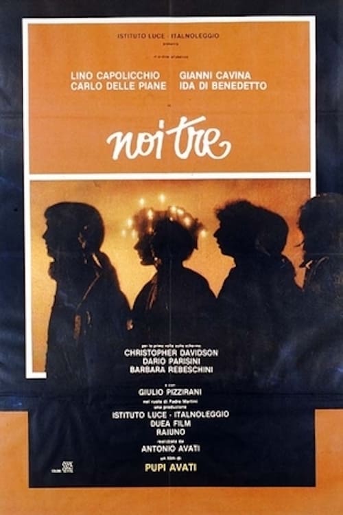 Noi tre (1984)