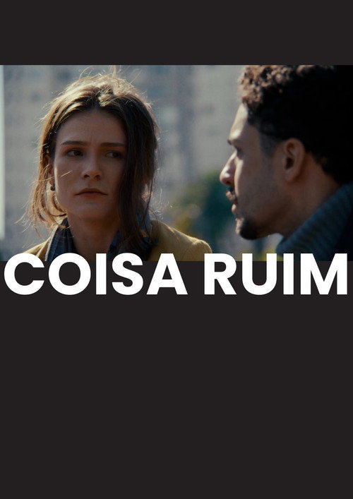 Watch Coisa Ruim 2026 Official Trailer