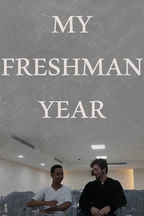 My Freshman Year (2018) poster
