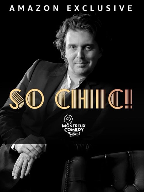Montreux Comedy Festival 2019 - Gala So Chic! movie poster player