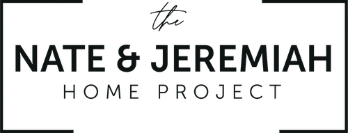The Nate and Jeremiah Home Project