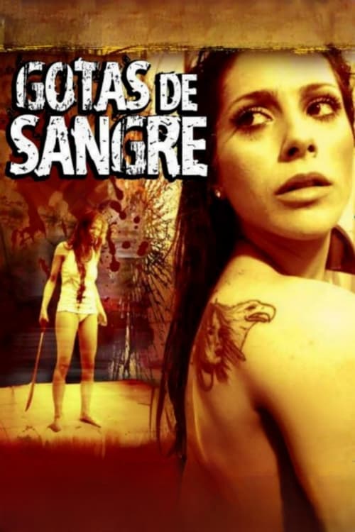 Gotas de sangre (2011) poster