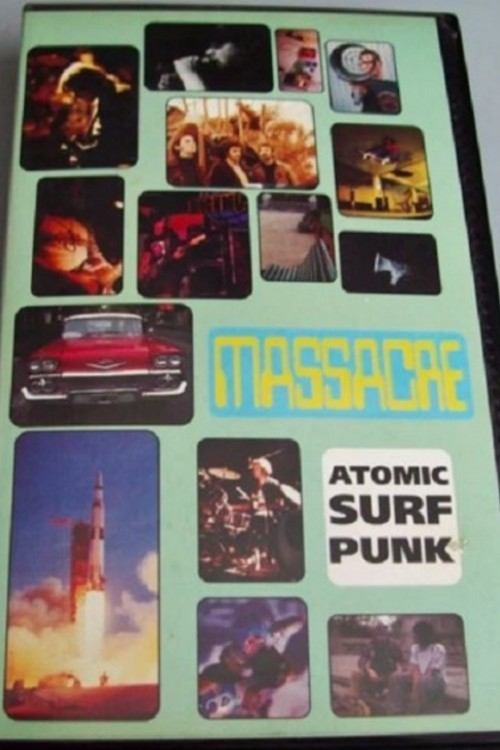 Massacre: Atomic Surf Punk movie poster player