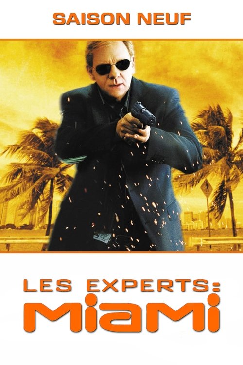 Les Experts : Miami - Saison 9