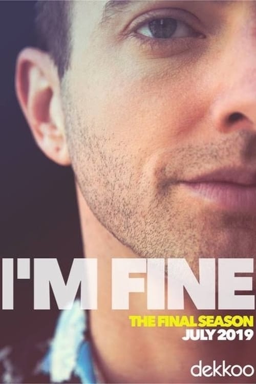 Where to stream I'm Fine Season 3