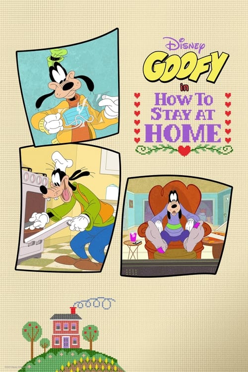 Poster Disney Presents Goofy in How to Stay at Home