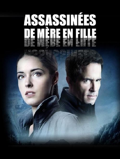 Poster image du film Assassinées de mère en fille Assassinées de mère en fille