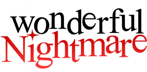 Wonderful Nightmare