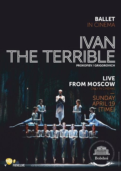 Bolshoi Ballet: Ivan the Terrible