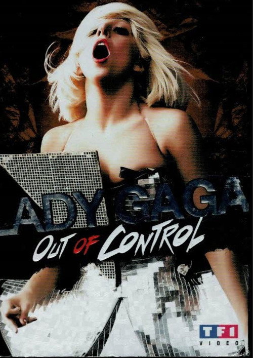 Lady Gaga: Out Of Control