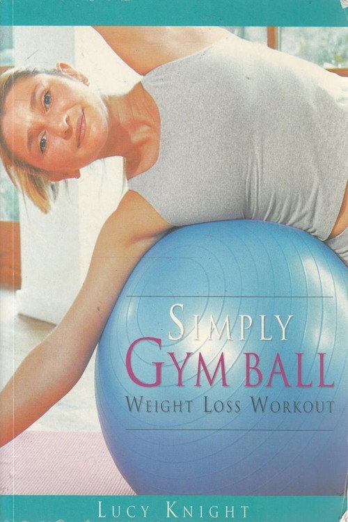 Simply Gym Ball Weight Loss Workout