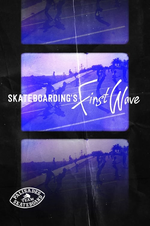 Skateboarding's First Wave 2015