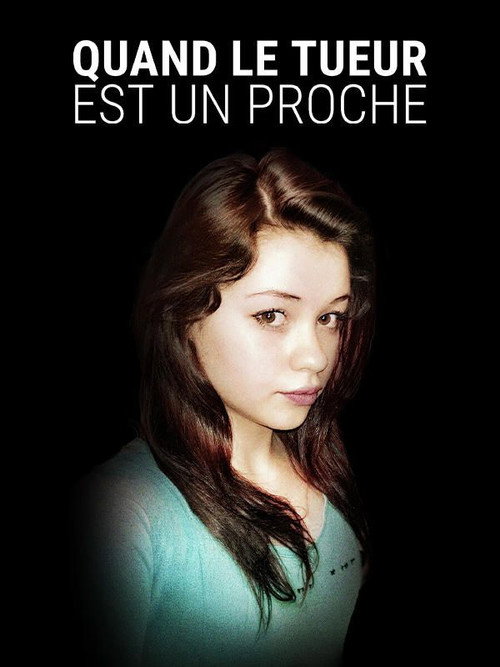 Quand le tueur est un proche