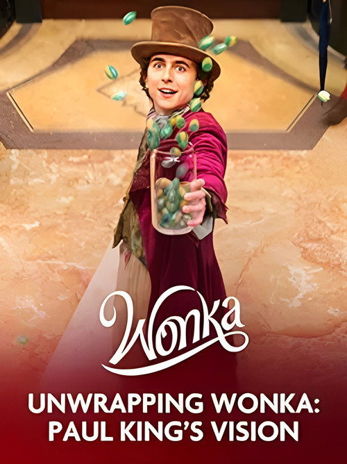 Poster for Unwrapping Wonka: Paul King's Vision