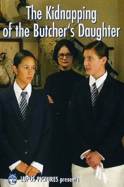 The Kidnapping of the Butchers Daughter