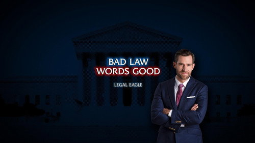 Bad Law Words Good