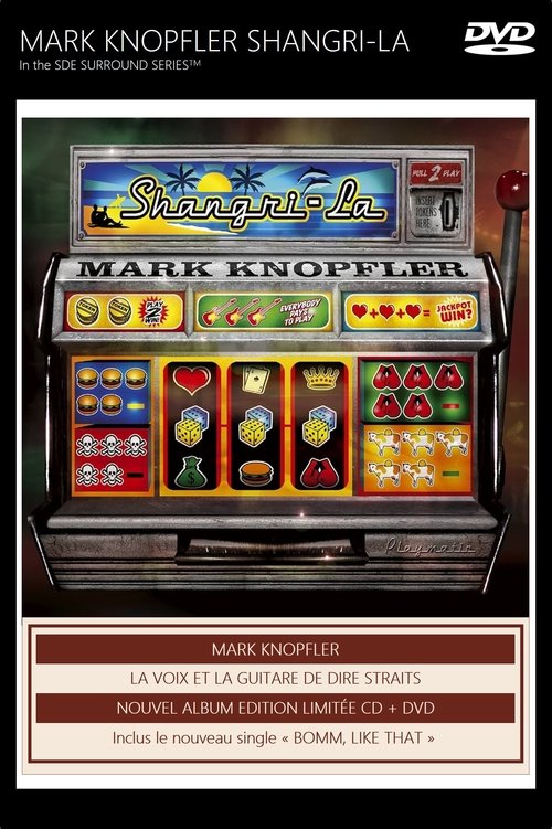 Mark Knopfler - Shangri-La - DVD-Audio poster