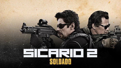 Sicario: Day of the Soldado