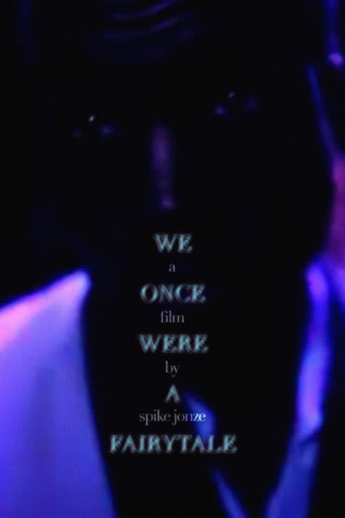 Poster do filme We Were Once a Fairytale