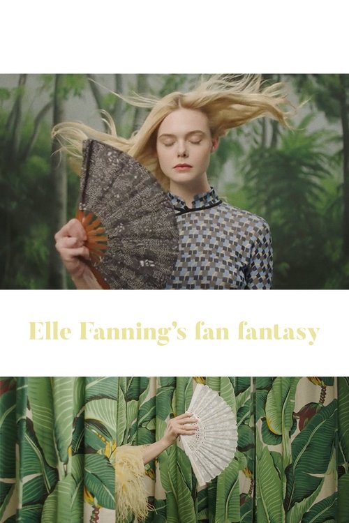 Elle Fanning's Fan Fantasy 2017