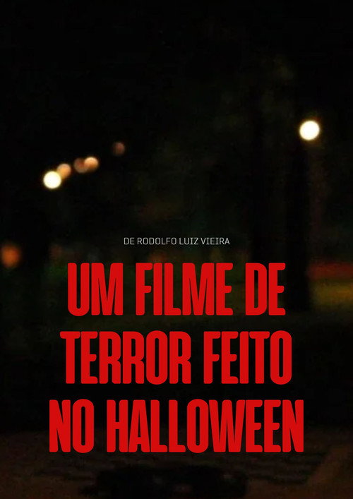 Um Filme de Terror Feito no Halloween