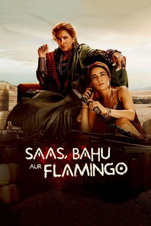 |IN| Saas, Bahu Aur Flamingo