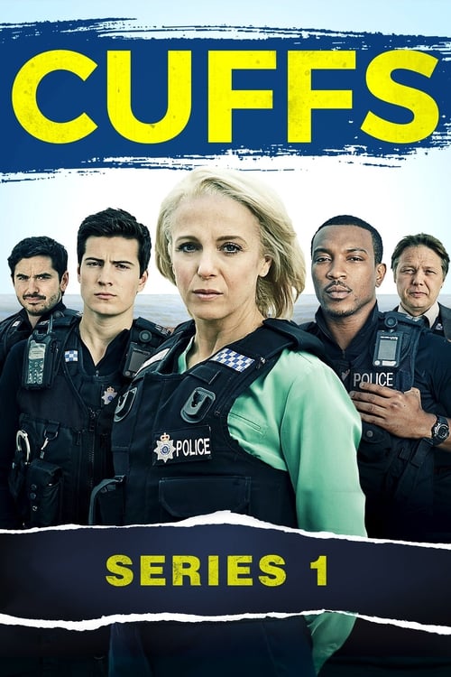 Regarder Cuffs - Saison 1 en streaming complet