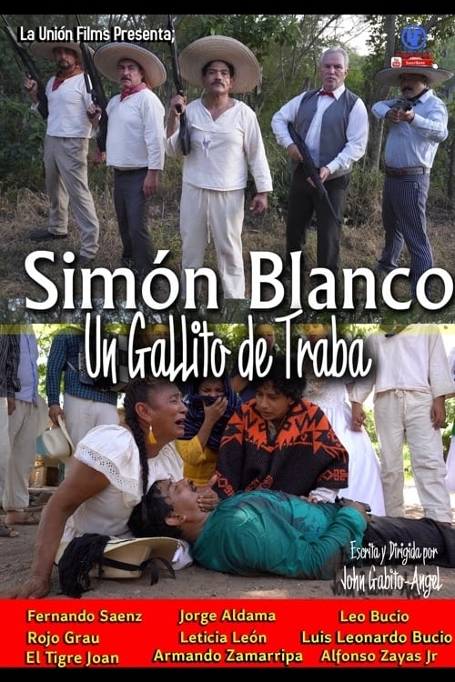Simón Blanco un gallito de traba (2020) poster