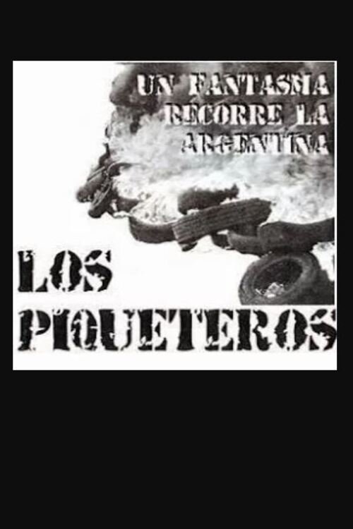 Un fantasma recorre la Argentina... los piqueteros (2001) poster