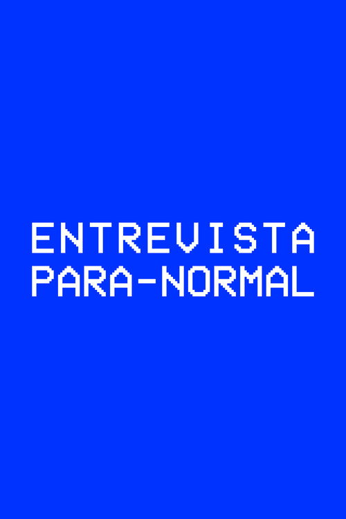 Entrevista Para-normal