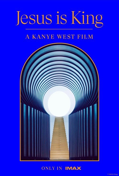 Jesus Is King: A Kanye West Film 2019 Jesus Is King: A Kanye West Film 2019