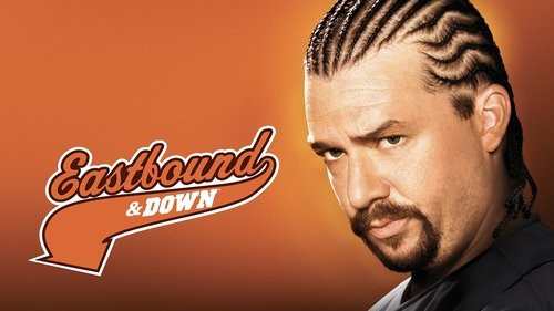 Eastbound & Down