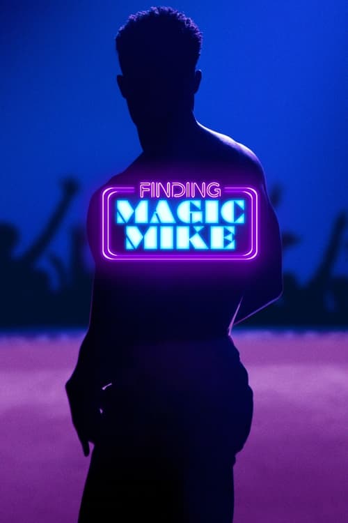 Finding Magic Mike ( Finding Magic Mike )