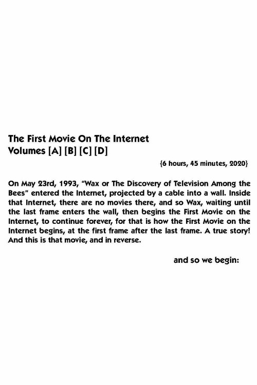 The First Movie on the Internet: Volumes [A] [B] [C] [D]