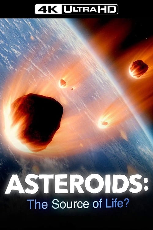 Asteroids: The Source of Life? poster