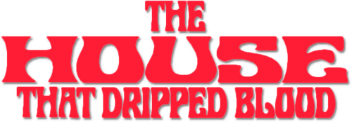 The House That Dripped Blood
