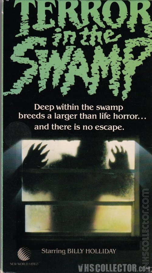 Terror in the Swamp 1985