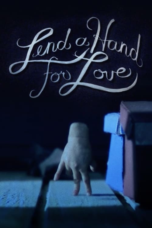 Lend a Hand for Love Movie Poster Image
