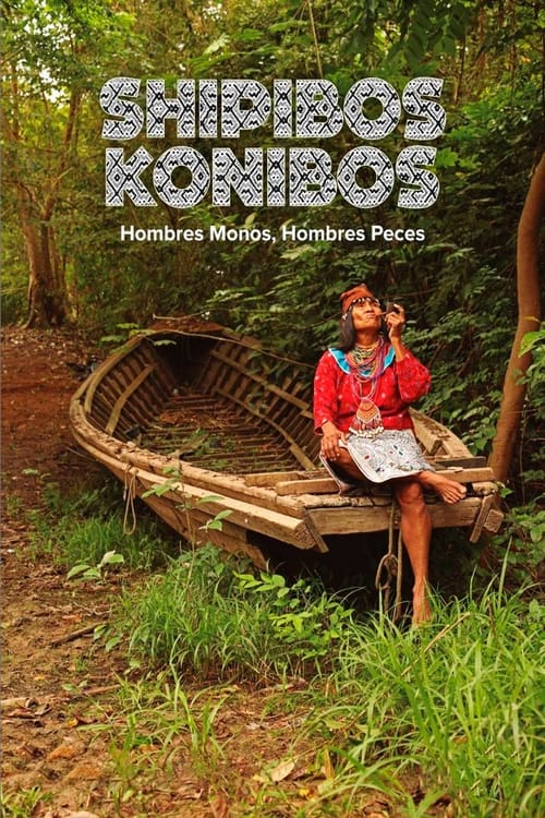 Poster Shipibos Konibos: Hombres mono, Hombres peces 2015