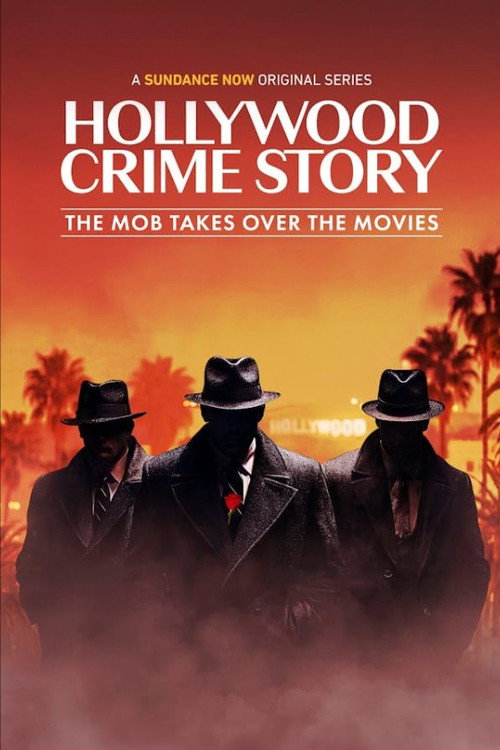 Hollywood Crime Story the Mob Takes Over the Movies poster