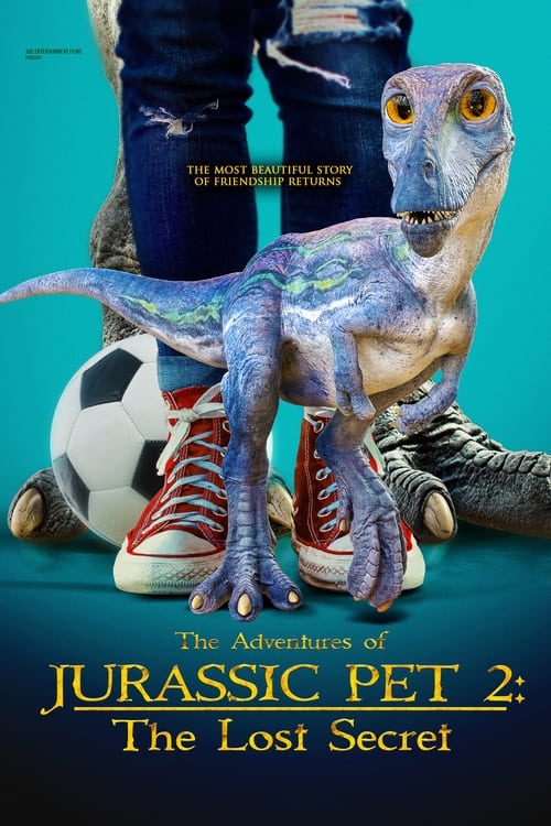 The Adventures of Jurassic Pet 2: The Lost Secret