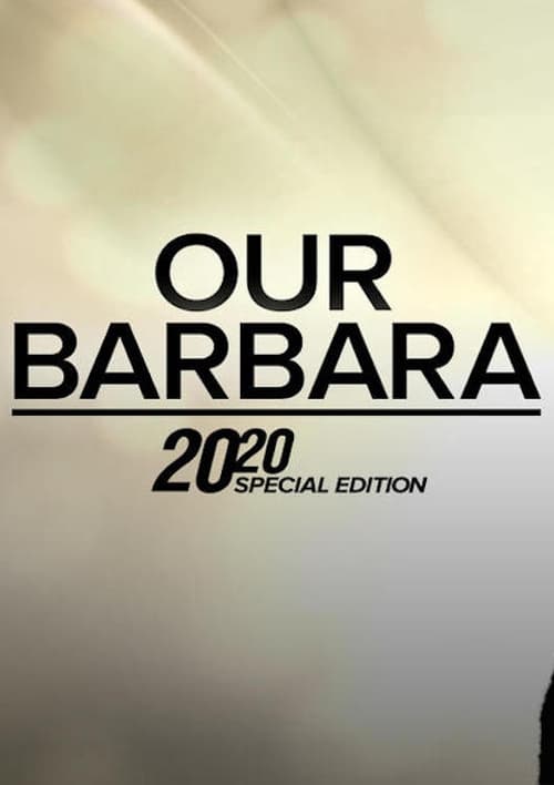 Our Barbara -- A Special Edition of 20/20 (2023)