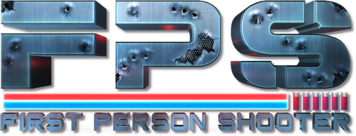 FPS: First Person Shooter