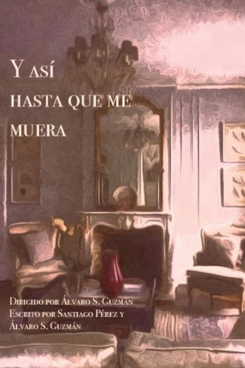 Cartell de Y así hasta que me muera